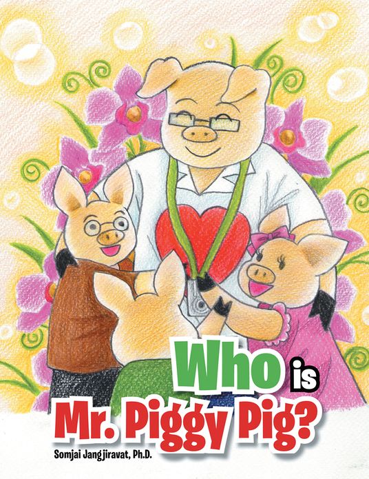 Who is Mr. Piggy Pig? (PagePerfect NOOK Book)