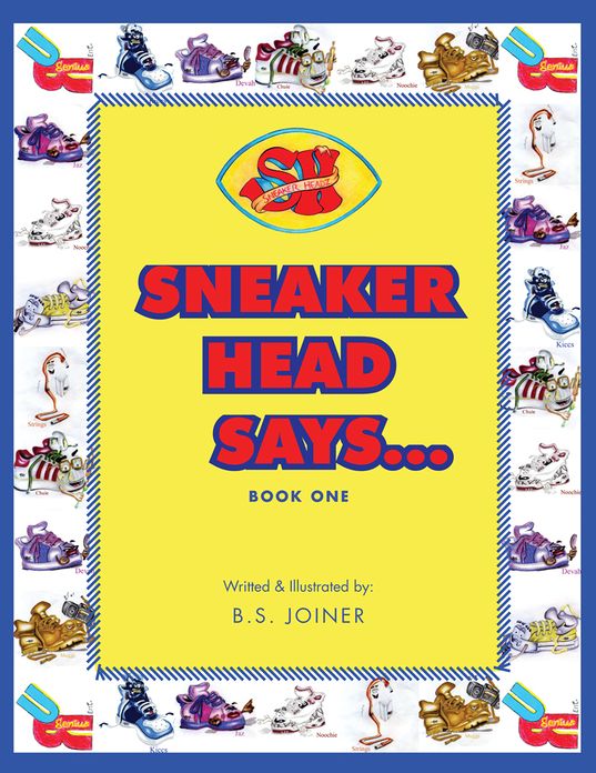 SNEAKER HEADZ: Sneaker Head Says...