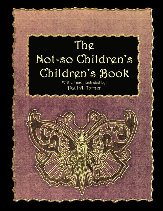 The Not-so Children's, Children's Book (PagePerfect NOOK Book)