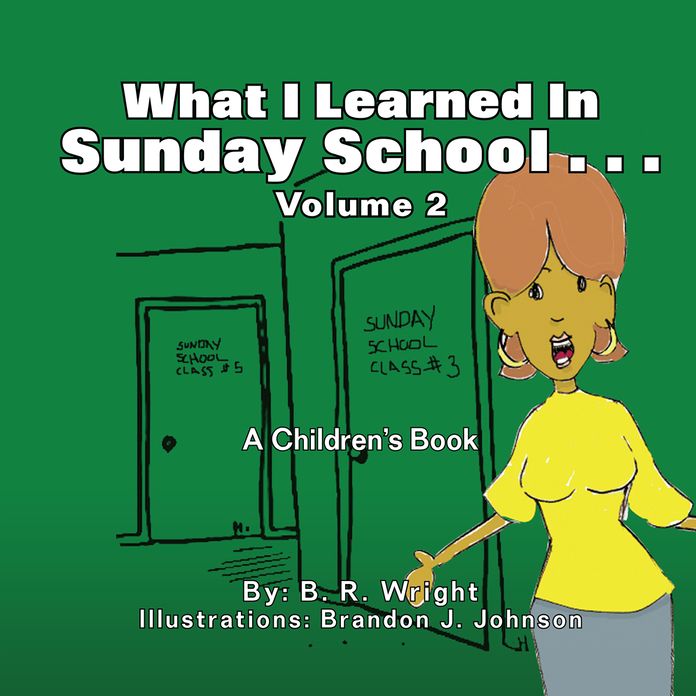 What I Learned In Sunday School: Volume 2