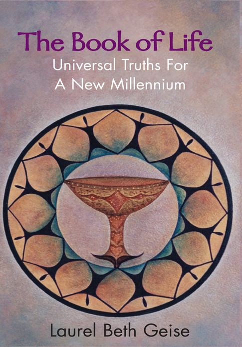The Book of Life: Universal Truths For A New Millennium