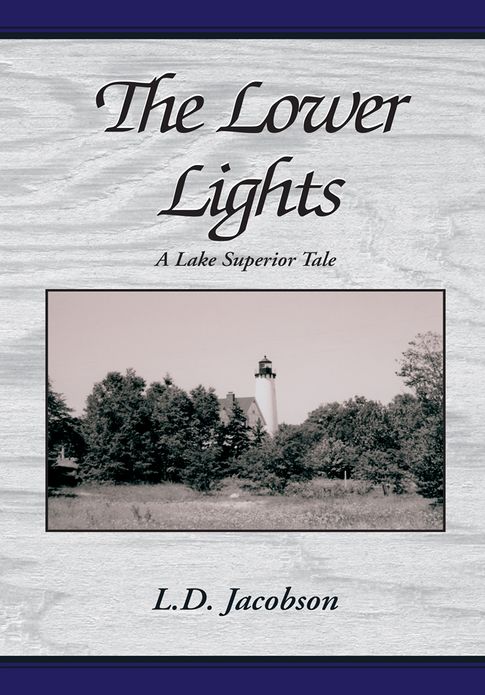The Lower Lights: A Lake Superior Tale