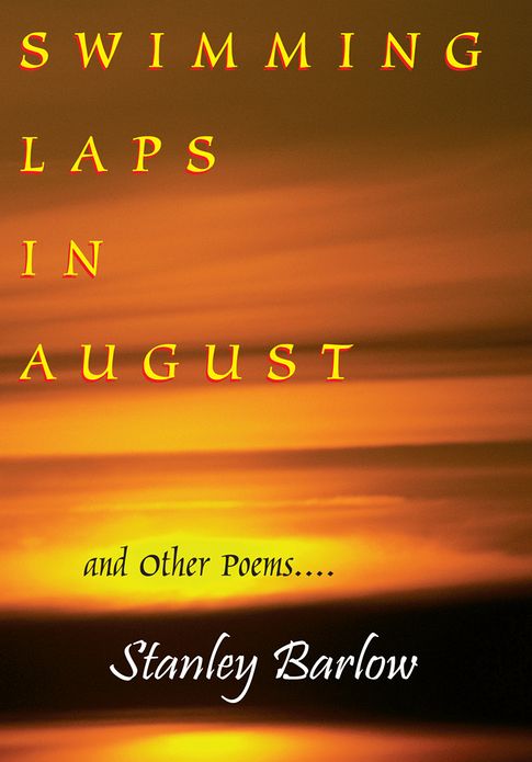 Swimming Laps in August: and Other Poems