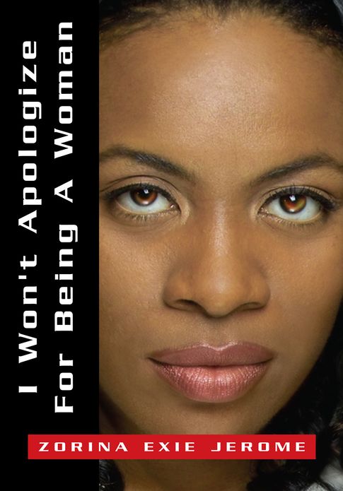 I Won't Apologize For Being A Woman