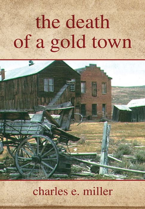 the death of a gold town
