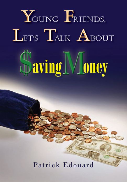 Young Friends, Let's Talk About $aving Money
