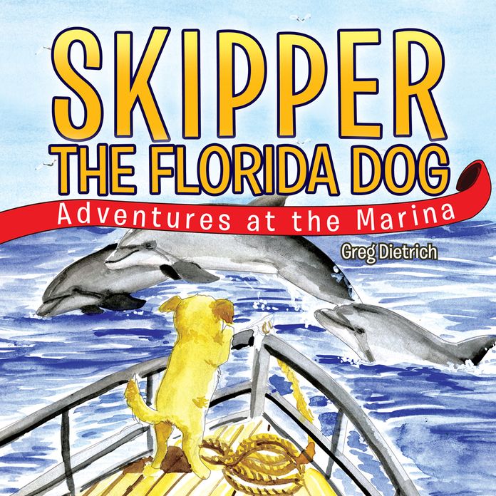 Skipper The Florida Dog: Adventures at the Marina