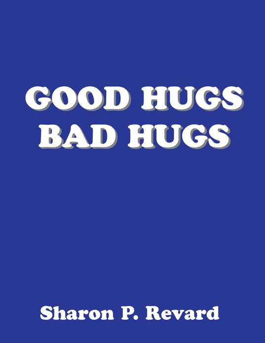Good Hugs - Bad Hugs