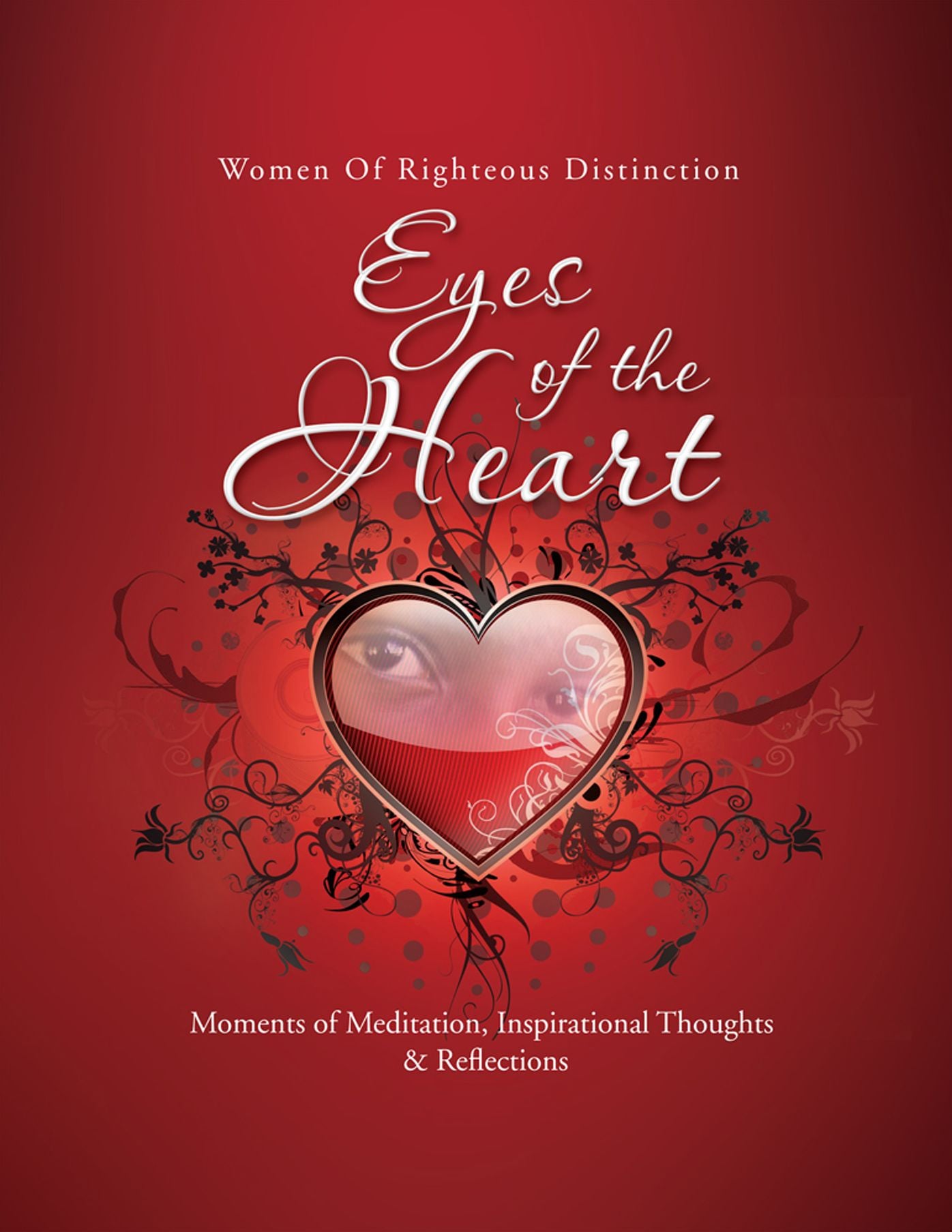 Eyes of the Heart: Inspirational Thoughts & Reflections
