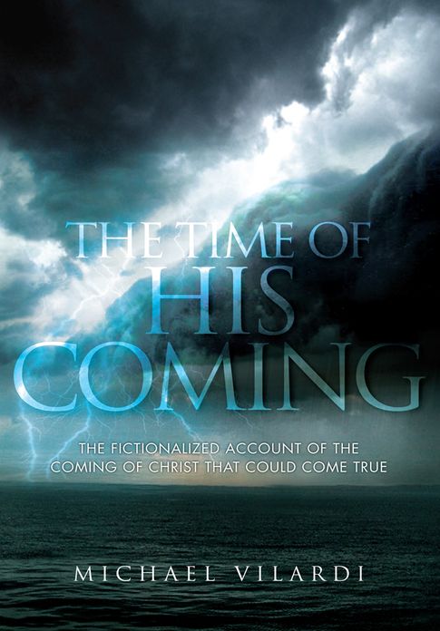 The Time Of His Coming: A fictionalized account of the coming of Christ and all the events preceding it.