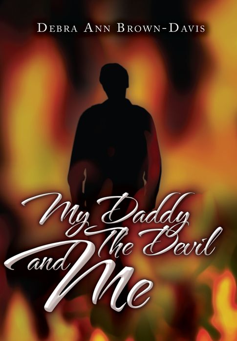 My Daddy The Devil and Me