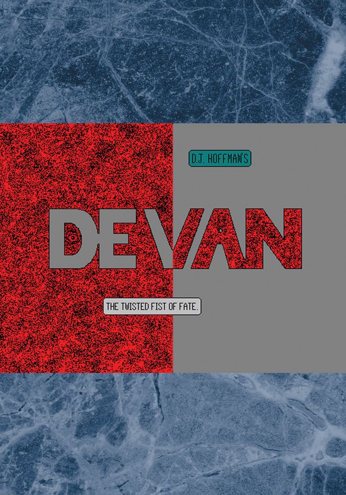 Devan: The Twisted Fist of Fate