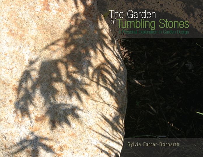 The Garden of Tumbling Stones: A Personal Exploration in Garden Design