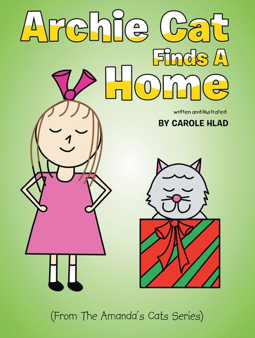 Archie Cat Finds A Home: (From The Amanda's Cats Series)