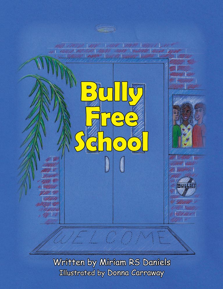 Bully-Free School: If you really need to bully someone, see Ms. Smith