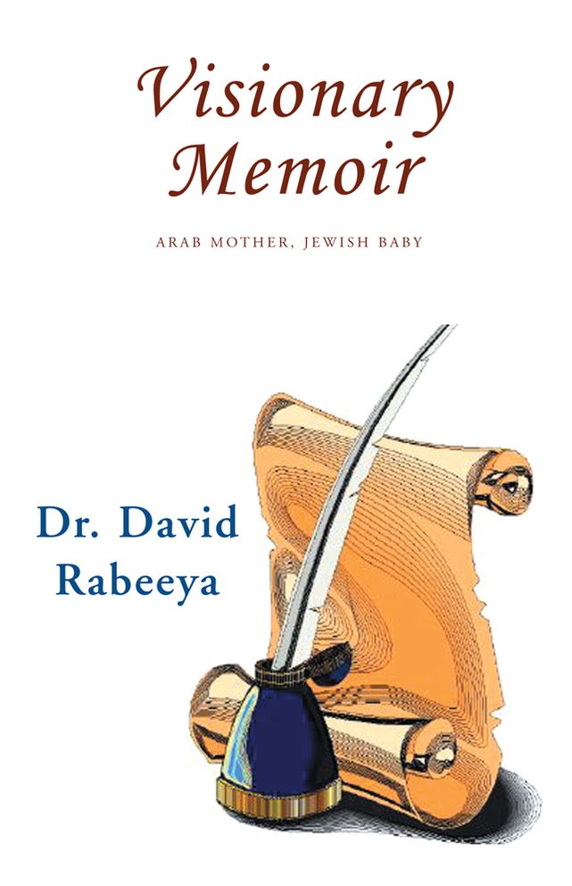 Visionary Memoir: Arab Mother, Jewish Baby