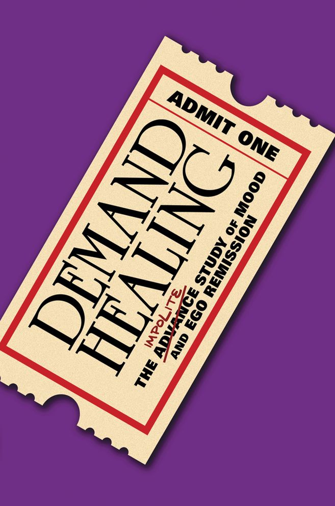Demand Healing: The Advanced Study of Mood and Ego Remission