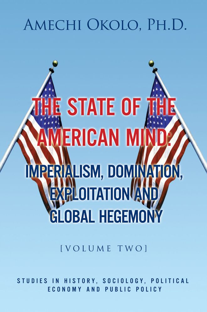 The State of the American Mind: Stupor and Pathetic Docility Volume II: Stupor and Pathetic Docility Volume II