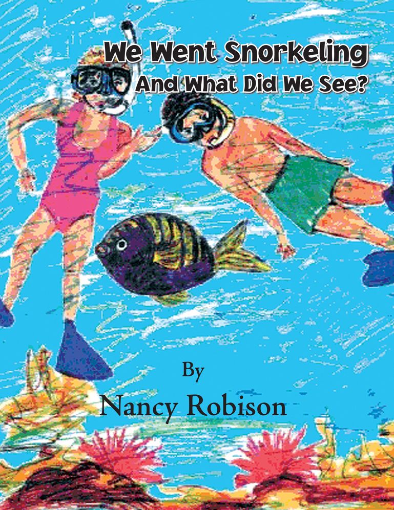 We Went Snorkeling & What Did We See: And What Did We See?