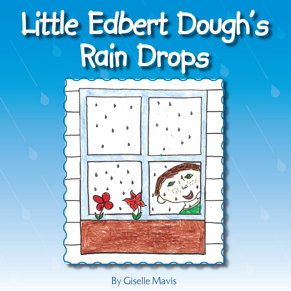 Little Edbert Dough's Rain Drops