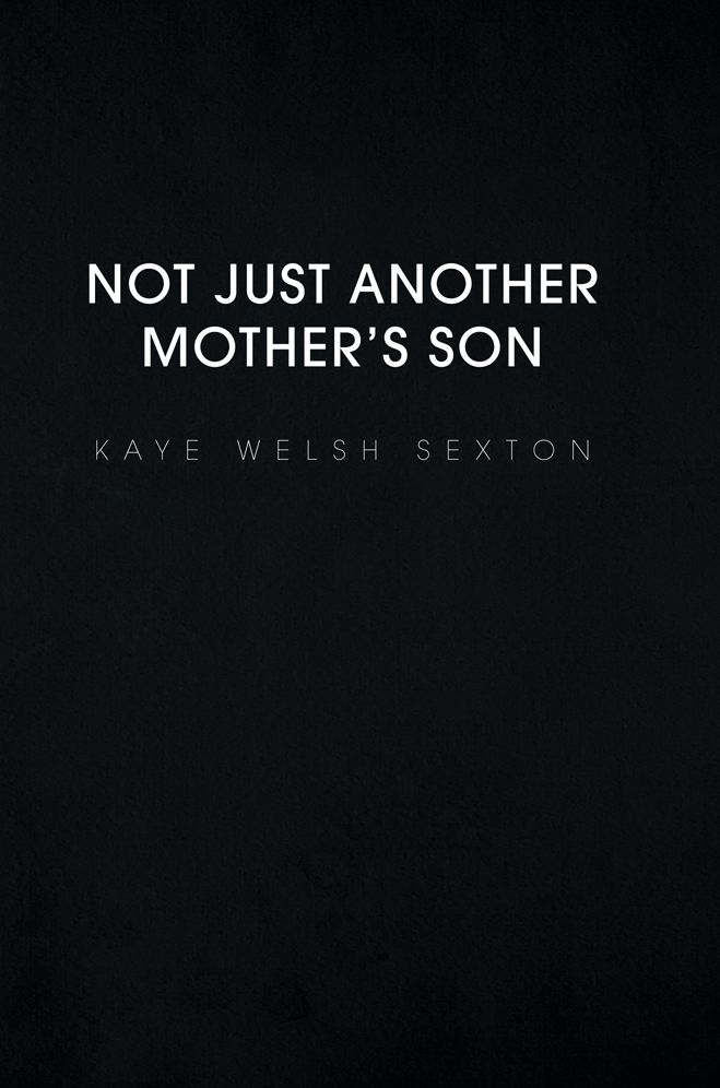 Not Just Another Mother's Son