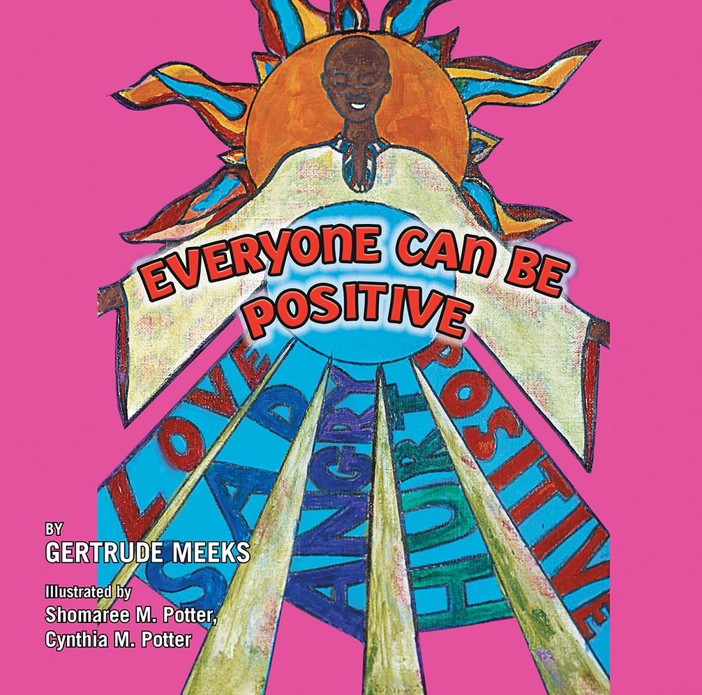 Everyone Can Be Positive: Love, Sad, Angry, Hurt, Positive