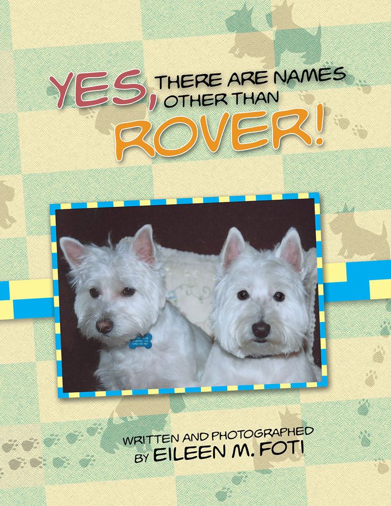 YES, THERE ARE NAMES OTHER THAN ROVER!