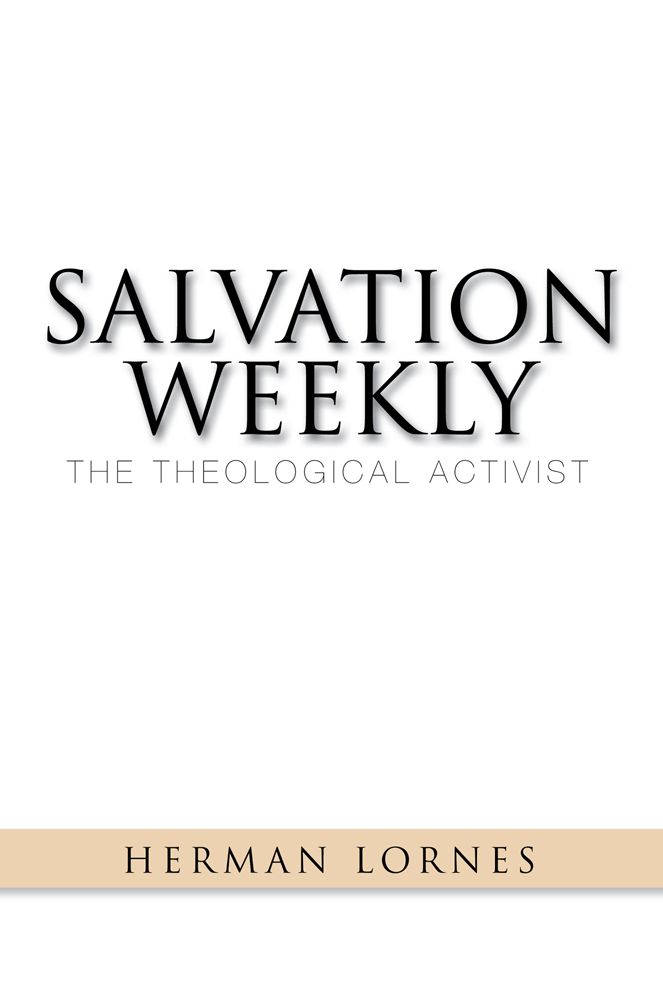 Salvation Weekly: The Theological Activist