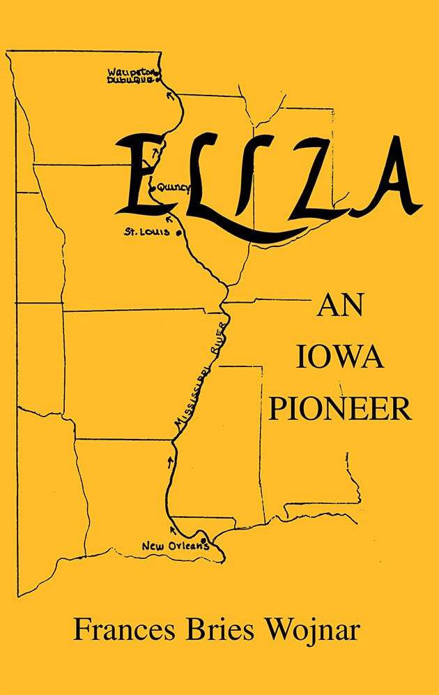 Eliza, An Iowa Pioneer