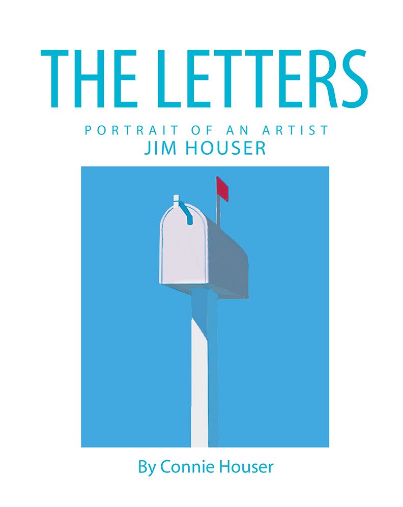 The Letters: Portrait of an Artist, Jim Houser: Portrait of an Artist, Jim Houser