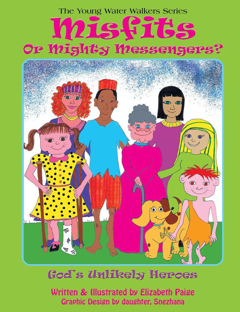 Misfits or Mighty Messengers?: God's Unlikely Heroes (PagePerfect NOOK Book)