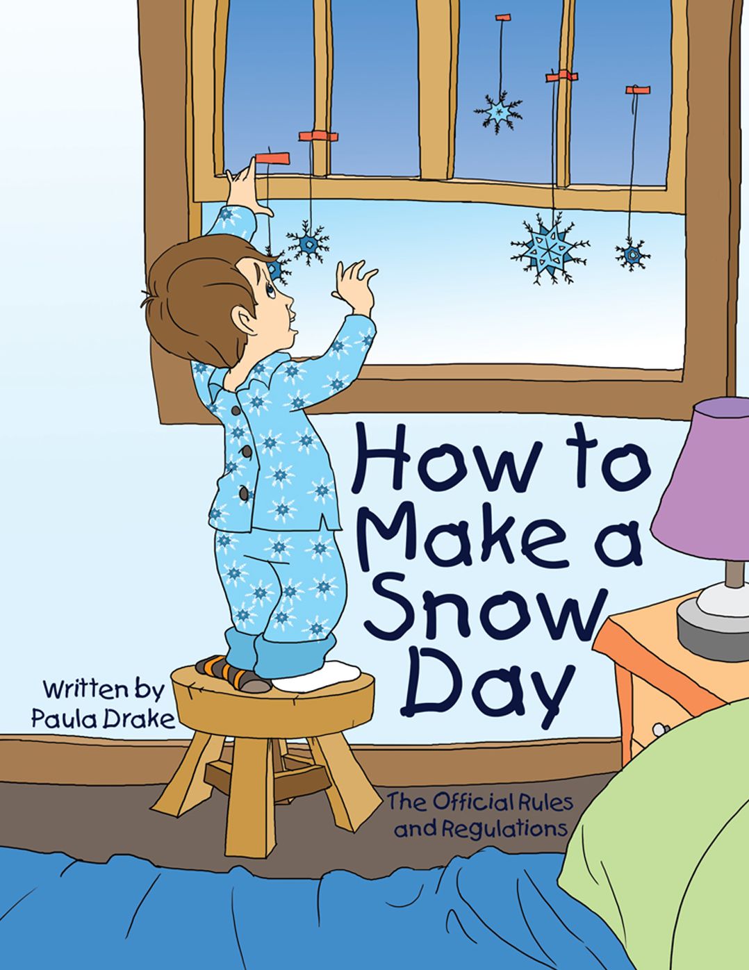 How to Make a Snow Day: The Official Rules and Regulations (PagePerfect NOOK Book)