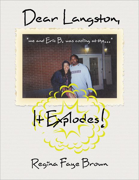 Dear Langston, It Explodes! (PagePerfect NOOK Book)