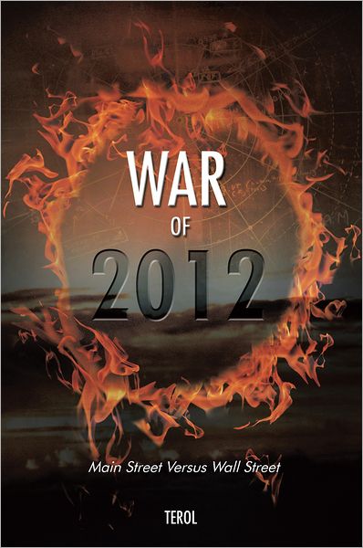 War of 2012: Main Street Versus Wall Street