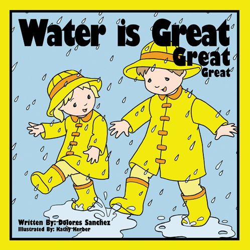 Water is Great Great Great