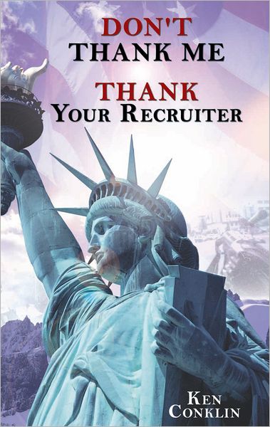 "DON'T THANK ME, THANK YOUR RECRUITER"