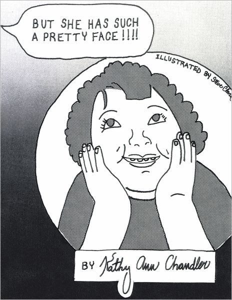 But She Has Such A Pretty Face !!!! (PagePerfect NOOK Book)