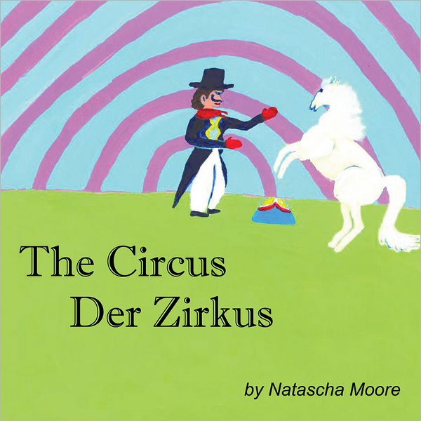 The Circus Der Zirkus