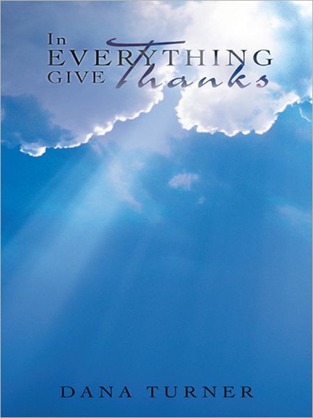 In Everything Give Thanks
