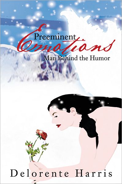 Preeminent Emotions: Man Behind the Humor