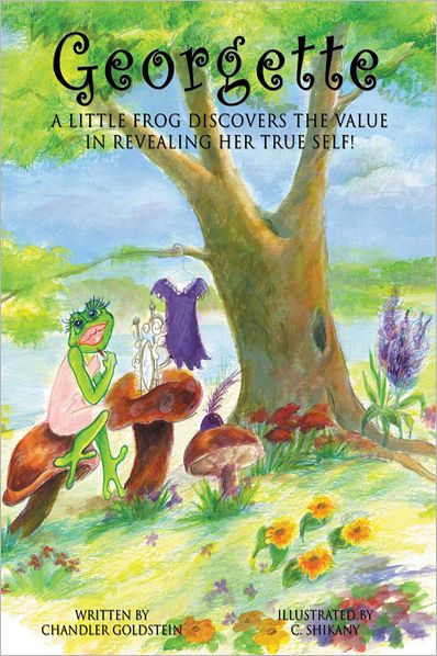 Georgette: A little frog discovers the value in revealing her true self!