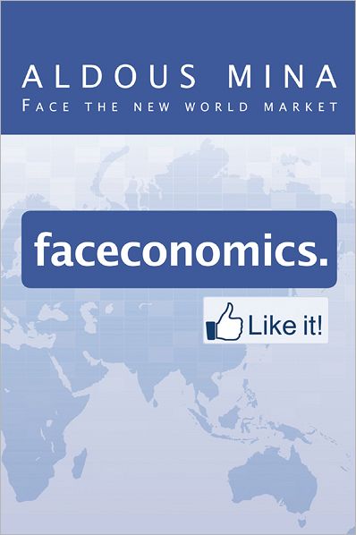 Faceconomics. Like It!: Face the new world market