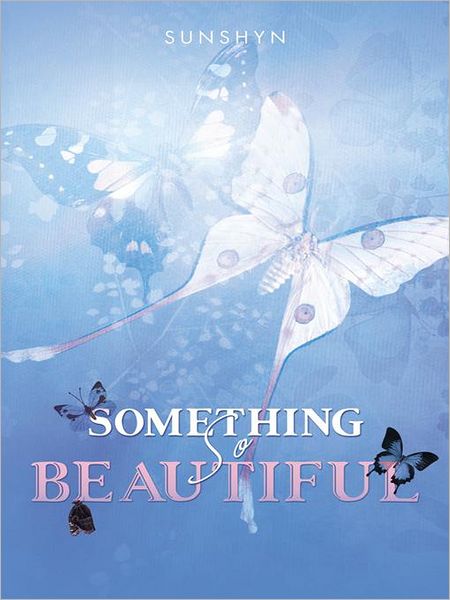 Something So Beautiful