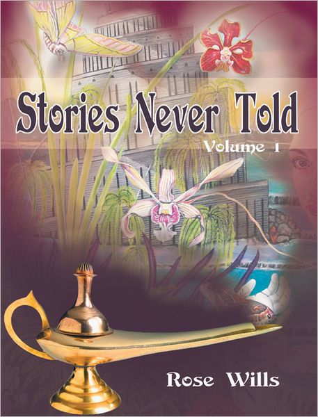 STORIES NEVER TOLD VOLUME 1