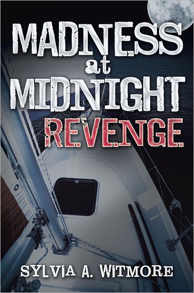 MADNESS AT MIDNIGHT REVENGE: Revenge Never Dies