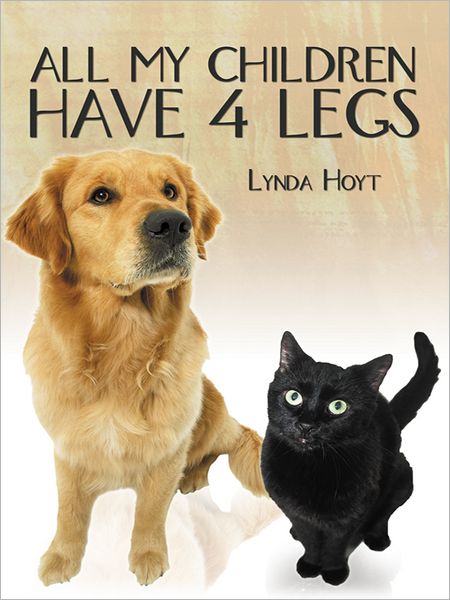 ALL MY CHILDREN HAVE 4 LEGS