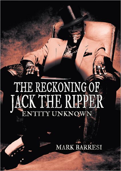 THE RECKONING OF JACK THE RIPPER: Entity Unknown