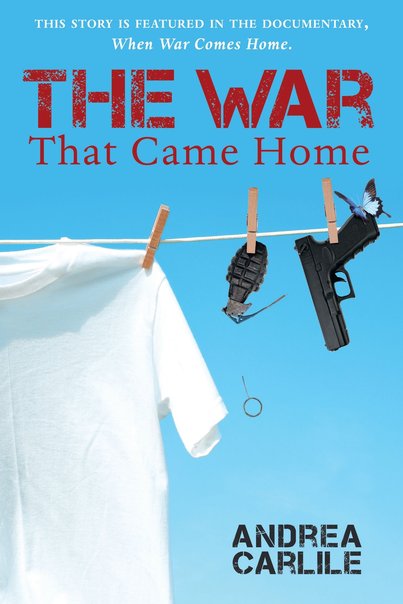 The War That Came Home