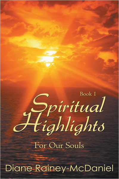 Spiritual Highlights For Our Souls Book 1