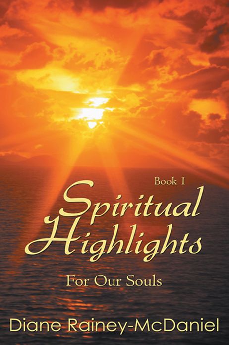 Spiritual Highlights For Our Souls Book 1